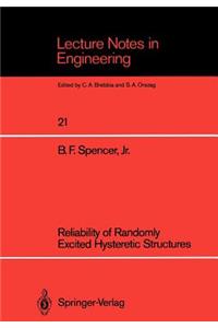 Reliability of Randomly Excited Hysteretic Structures