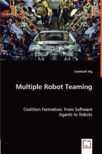 Multiple Robot Teaming - Coalition Formation