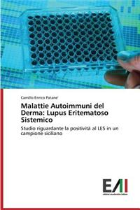 Malattie Autoimmuni del Derma
