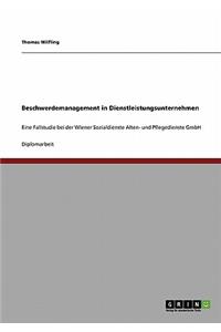 Beschwerdemanagement in Dienstleistungsunternehmen