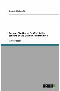 German Leitkultur - What Is the Content of the German Leitkultur?