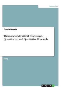 Thematic and Critical Discussion. Quantitative and Qualitative Research