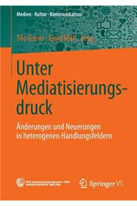 Unter Mediatisierungsdruck