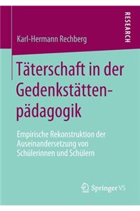 Täterschaft in Der Gedenkstättenpädagogik