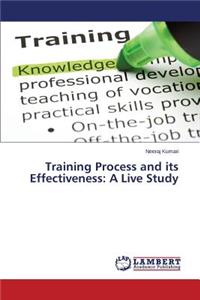 Training Process and its Effectiveness