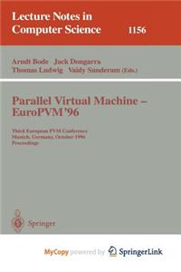 Parallel Virtual Machine - Europvm'96