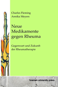 Neue Medikamente gegen Rheuma