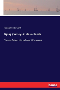 Zigzag journeys in classic lands