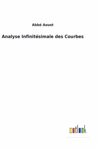 Analyse Infinitésimale des Courbes