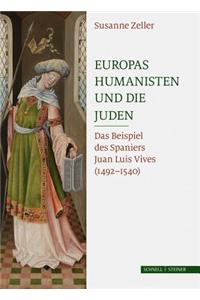 Europas Humanisten Und Die Juden