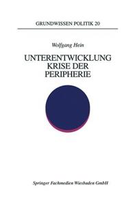 Unterentwicklung -- Krise Der Peripherie