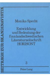 Entwicklung und Bedeutung der finnlandschwedischen Literaturzeitschrift «Horisont»