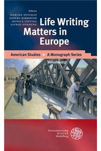 Life Writing Matters in Europe