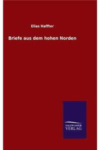Briefe aus dem hohen Norden