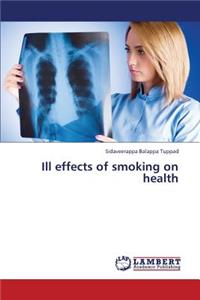 Ill Effects of Smoking on Health