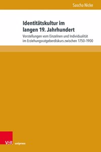 Identitatskultur im langen 19. Jahrhundert