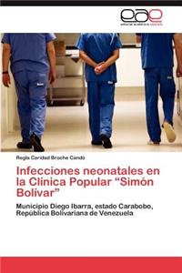 Infecciones Neonatales En La Clinica Popular 
