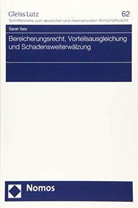 Bereicherungsrecht, Vorteilsausgleichung Und Schadensweiterwalzung