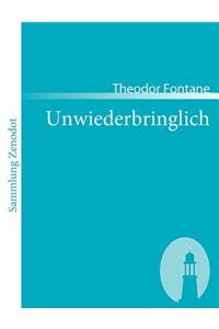 Unwiederbringlich
