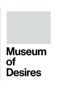 Museum of Desire