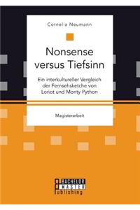 Nonsense versus Tiefsinn