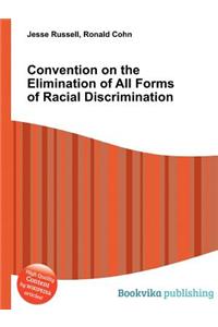 Convention on the Elimination of All Forms of Racial Discrimination