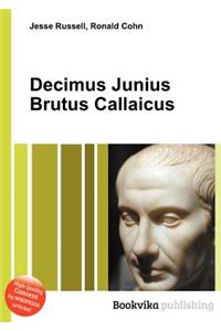 Decimus Junius Brutus Callaicus