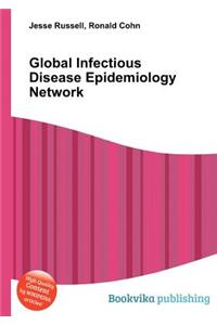 Global Infectious Disease Epidemiology Network