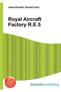 Royal Aircraft Factory R.E.5