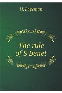 The Rule of S Benet