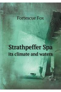 Strathpeffer Spa its climate and waters