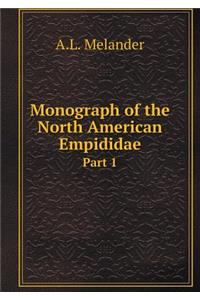 Monograph of the North American Empididae Part 1