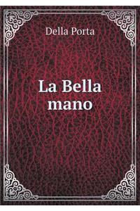 La Bella Mano
