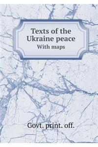 Texts of the Ukraine Peace with Maps