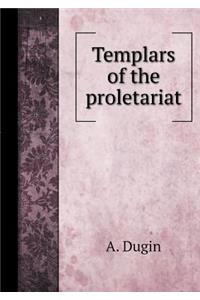 Templars of the proletariat