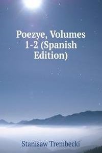 Poezye, Volumes 1-2 (Spanish Edition)