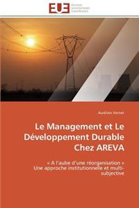Le Management Et Le Développement Durable Chez Areva