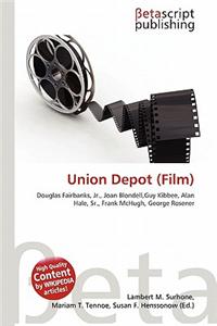 Union Depot (Film)