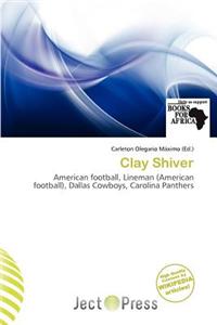 Clay Shiver