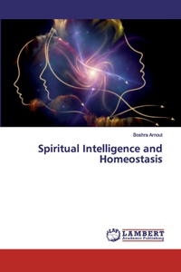 Spiritual Intelligence and Homeostasis