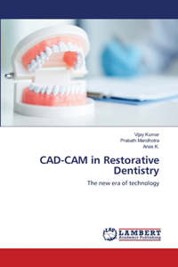 CAD-CAM in Restorative Dentistry