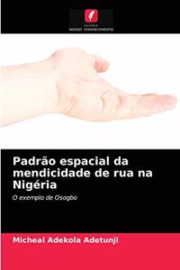 Padrão espacial da mendicidade de rua na Nigéria