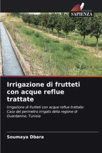Irrigazione di frutteti con acque reflue trattate
