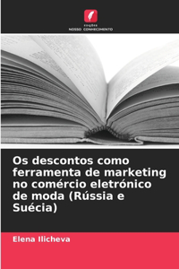 Os descontos como ferramenta de marketing no comércio eletrónico de moda (Rússia e Suécia)