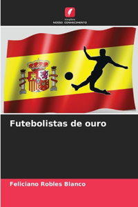 Futebolistas de ouro