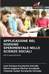 Applicazione del Disegno Sperimentale Nelle Scienze Sociali