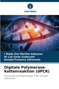 Digitale Polymerase-Kettenreaktion (dPCR)