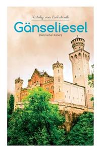 Gänseliesel (Historischer Roman)