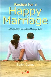 Recipe For A Happy Marriage - 50 Ingredients for making marriage work