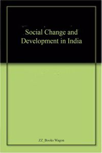 Social Change and Development in India